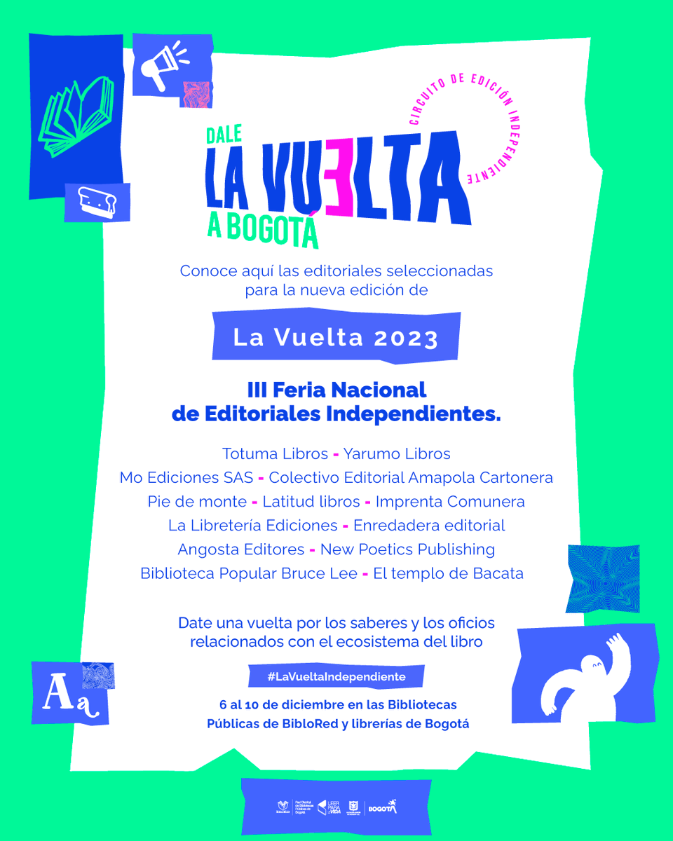leo_independ's tweet photo. 📚✨Estas son las 63 editoriales independientes seleccionadas de 5 ciudades del país para hacer parte de la III Feria Nacional de Editoriales Independientes 'La Vuelta'.  

¡Desde mañana regresa #LaVueltaIndependiente! 

#LEOBogotá https://t.co/PJ8l9k11VG