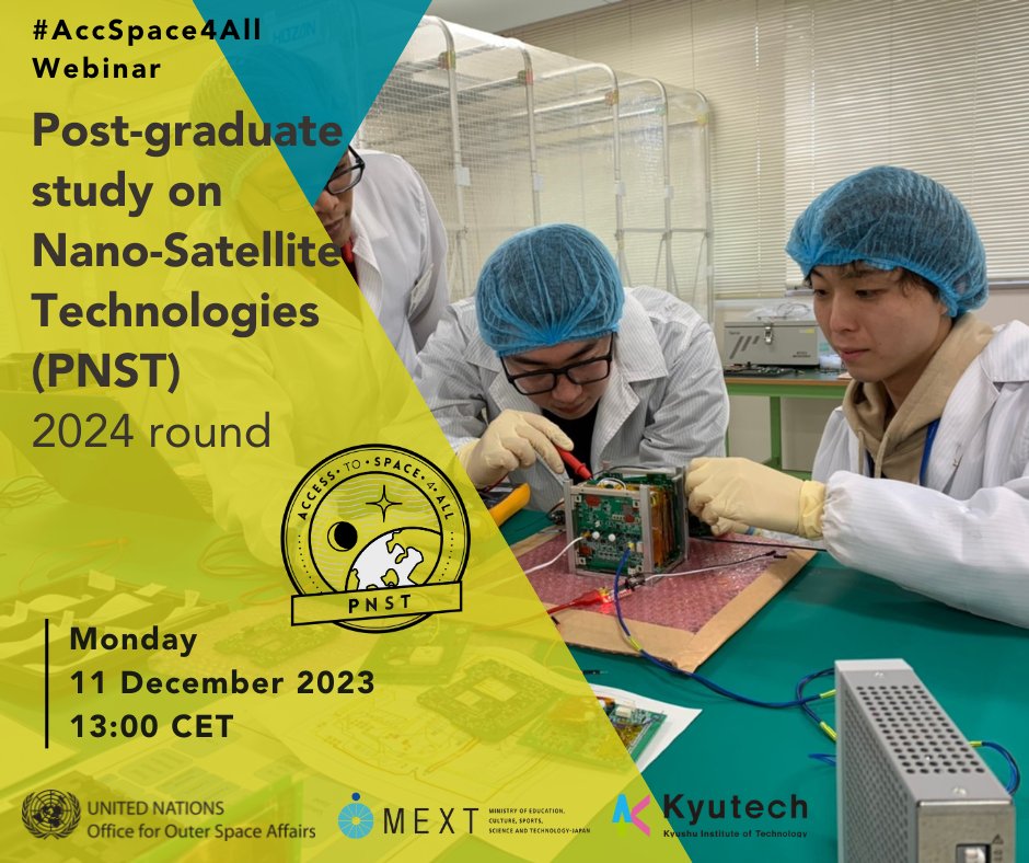 📢 Reminder

The Post-graduate study on Nano-Satellite Technologies (#PNST) Fellowship 🛰 with the Gov. 🇯🇵 & @kyutech webinar is on 11 Dec 2023 1 PM CET.

Register👉 forms.office.com/e/hdxhw1eX13 

For more details 💻 bit.ly/3ukS5VY   

#AccSpace4All