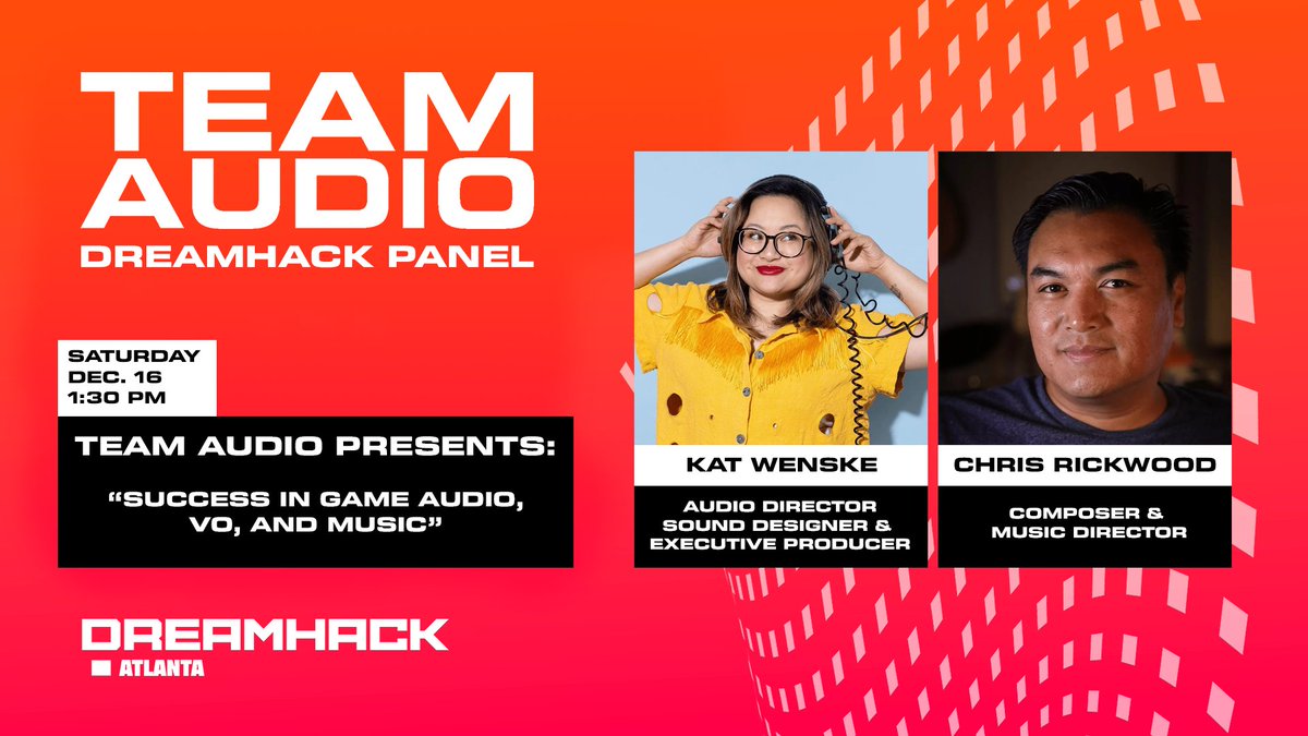 Will you be at <a href="/DreamHack/">DreamHack</a> ATL next week? If so, come by our panel with <a href="/jelfish67/">kat</a> &amp; <a href="/chrisrickwood/">Chris Rickwood</a> as they discuss "Success in Game Audio, VO, and Music"

Saturday, Dec 16th @ 1:30 PM at the Panels Stage!