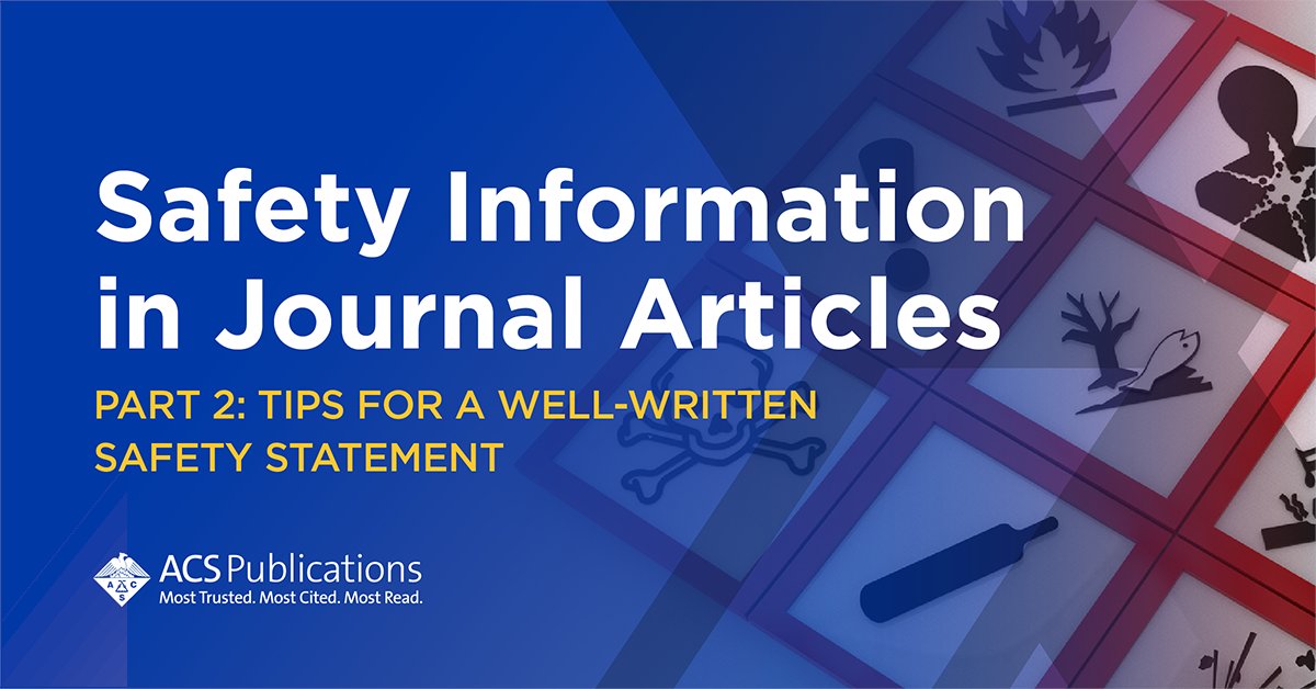 🔔 Enhance your research impact through safety awareness 🔔 Dive into @ACSPublications' blog on disclosing #safety info in journal articles & learn how to craft effective safety statements for impactful research. Check out part 2 of this 3 part series at brnw.ch/21wF30Q