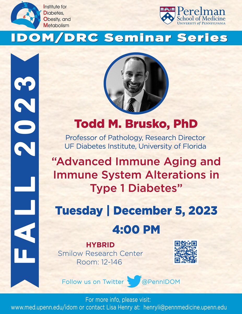 Penn IDOM/DRC Seminar: 12/5/23 @4pm - Todd M. Brusko, PhD @Bruskolab - “Advanced Immune Aging and Immune System Alterations in Type 1 Diabetes”. Please see email or DM for login details.
#IDOMSeminar
