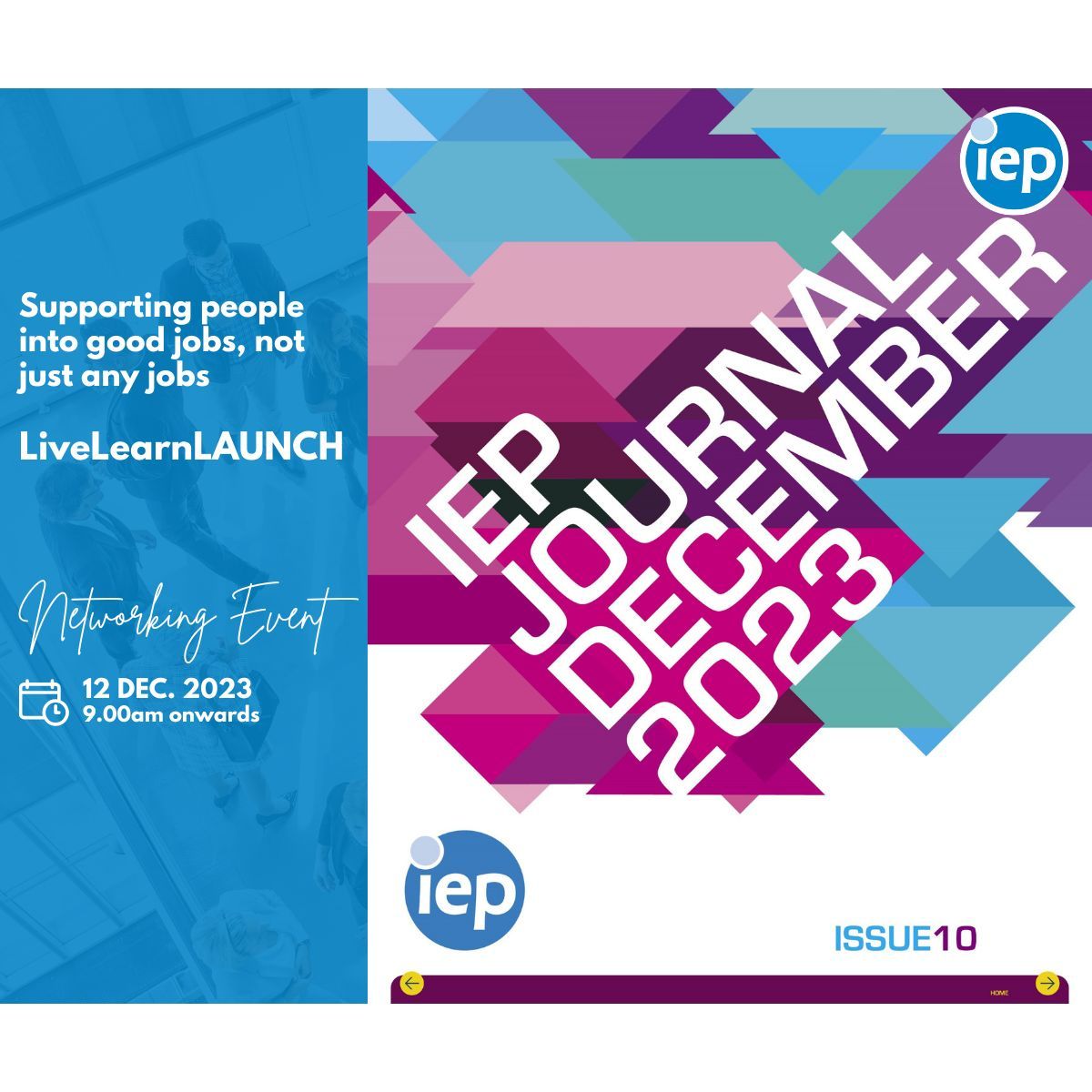 IepInfo's tweet image. 👏🏼 Register now to attend the official launch of the #IEPJournal Issue #10 on Tuesday 12th December 2023 at 9am, at a special LiveLearnLAUNCH.
us02web.zoom.us/meeting/regist… 
@IEPInfo
#CFEE #IEPJournal #Employability #EmployabilitySkills #Professional #Fellowship