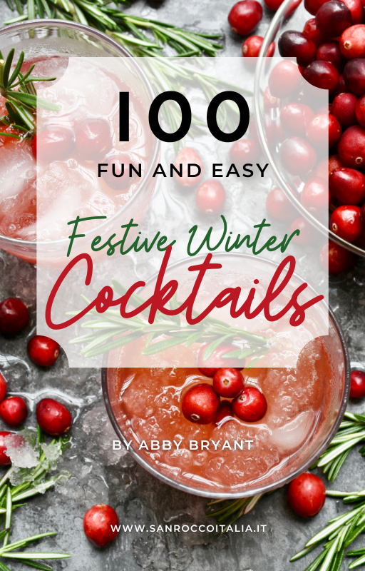 🍹🎉 For a limited time, every purchase gets a FREE e-book: '100 Fun & Easy Festive Winter  Cocktails'! 🎁 Mix up your holidays with our festive drink recipes. Hurry, offer ends soon! 🏃‍♀️💨 #FreeEbook #WinterCocktails #HolidayCheer #MixologyMagic 🥂✨📚 sanroccoitalia.it