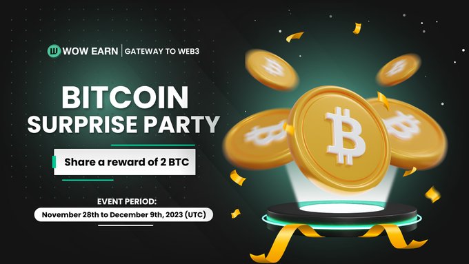 EarnBitcoin365's tweet photo. https://t.co/CxlVE3yXgQ

🎉 WOW EARN Bitcoin Surprise Party! 🚀 

Join the excitement &amp;  stand a chance to win from a whopping 2 BTC reward pool! 

🥳 Event runs from Nov 28 to Dec 9, 2023 (UTC)

💸Winners determined by new user count and social shares

🎁 #WOWEARN #BitcoinParty https://t.co/nyyEwGrLjK