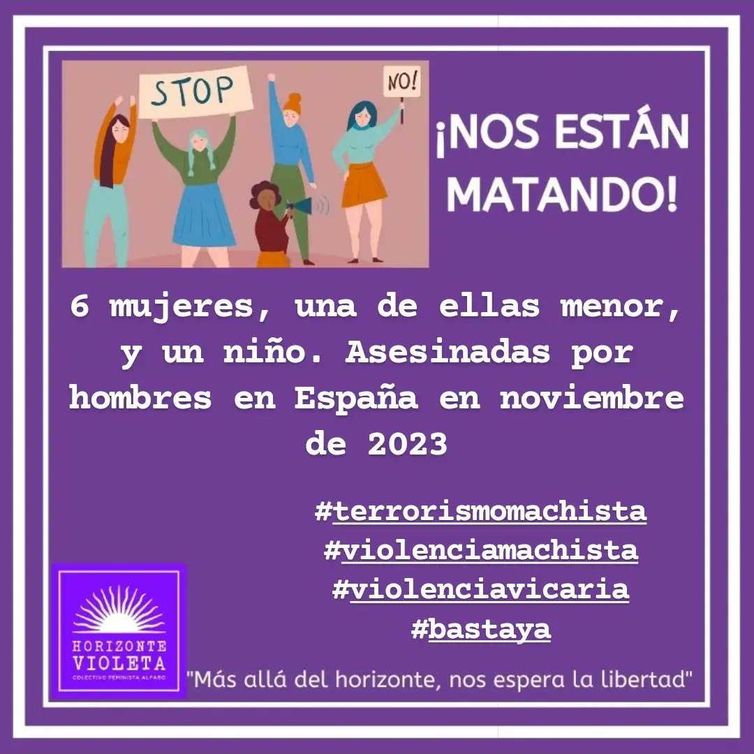 HorizonteViolet's tweet photo. 6 mujeres, una de ellas menor. Y un niño, han sido asesinadas a manos de hombres en España en noviembre de 2023.

#terrorismomachista 
#violenciamachista 
#violenciavicaria 
#bastaya https://t.co/oPEqBrXKYf