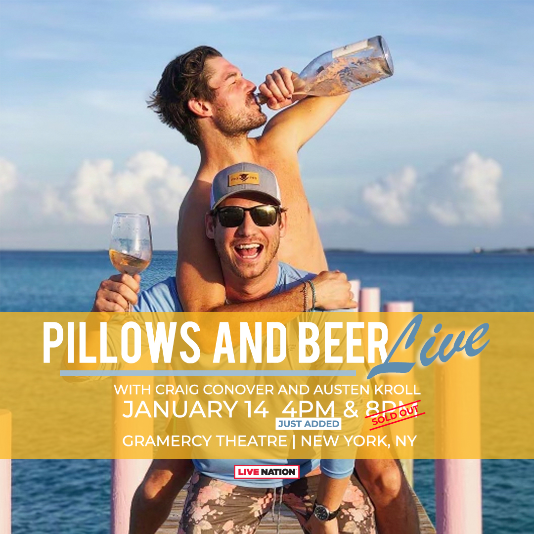 #OnSaleNow 🍻 Pillows and Beer Live with Craig Conover and Austen Kroll - January 14th! The late show is SOLD OUT! Grab your tickets before they're gone - Get tickets now! > livemu.sc/3t5r1K2