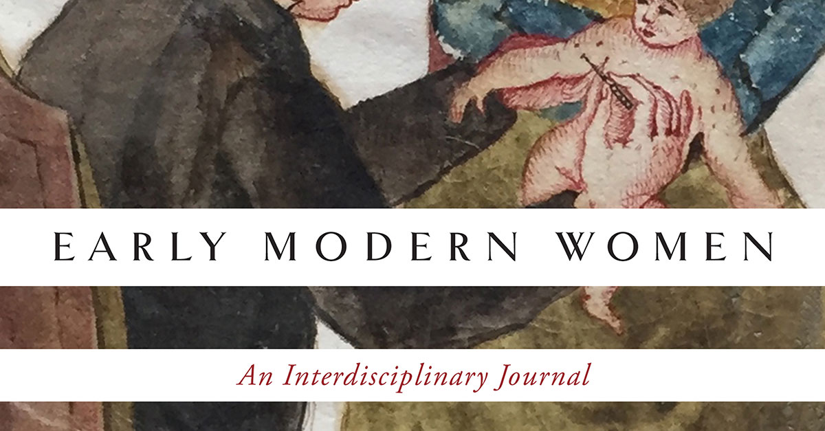 Early Modern Women - Center for the Humanities