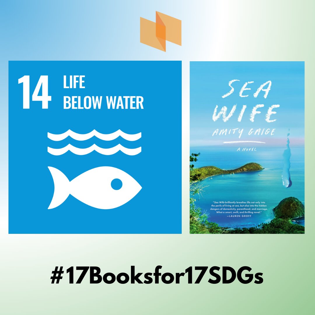 'Sea Wife', Writers' Workshop Graduate Amity Gaige tells the story of a family that leaves their life in America. The book explores the relationship between humans and the sea, and how the sea can be both a source of life and danger. #17booksfor17SDGs