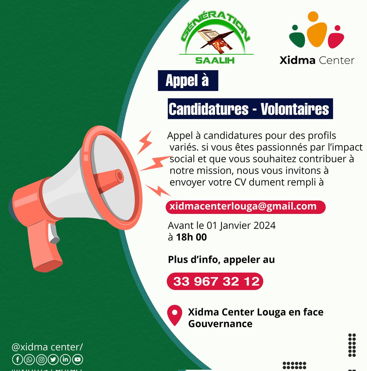 Appel à Candidatures - Rejoignez Génération Saalih pour un Impact Social Positif

Rejoignez-nous dans cette mission ! Envoyez votre CV à xidmacenterlg@gmail.com avant le 01/01/2024 à 18h00.
Cliquez sur le lien pour plus d'INFO
drive.google.com/file/d/1fRzWT3…