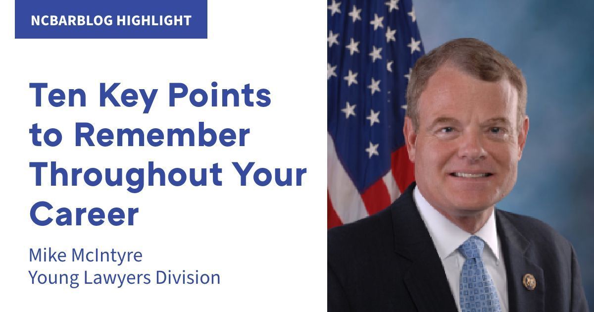 NCBAorg's tweet image. Showing others that you care about issues that affect their lives and taking the time to be involved in bar organizations and activities are important in your legal career. Learn ten points for throughout your career from Mike McIntyre on the #NCBarBlog: buff.ly/3GNSmnr.