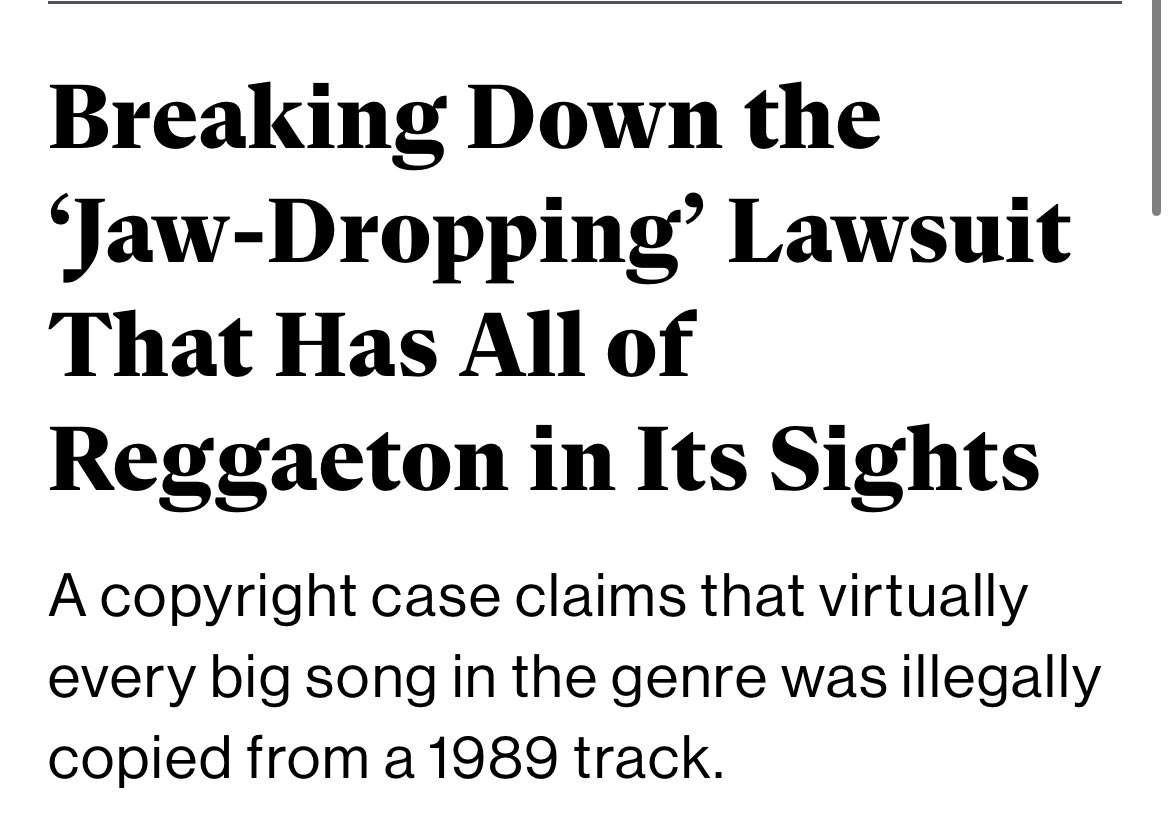 Anyway here’s the background. Basically the entire genre of reggaeton is being sued for copyright infringement for sampling and interpolating a reggae track.