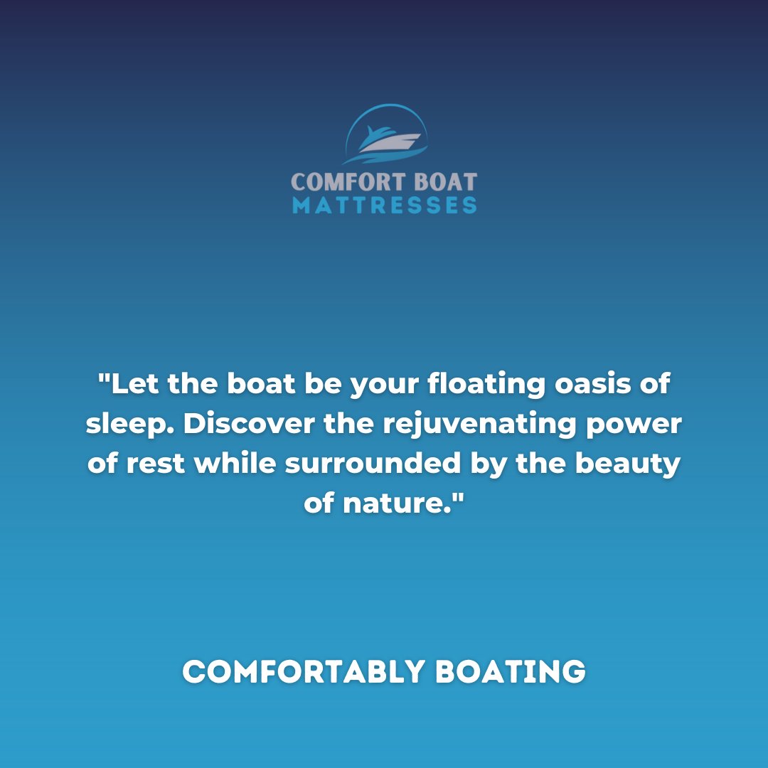 Every boating journey deserves a good night's sleep. Our boat mattresses offer the perfect blend of support and coziness for your comfort. 🚤💤 #GoodNightsSleep #BoatingJourney