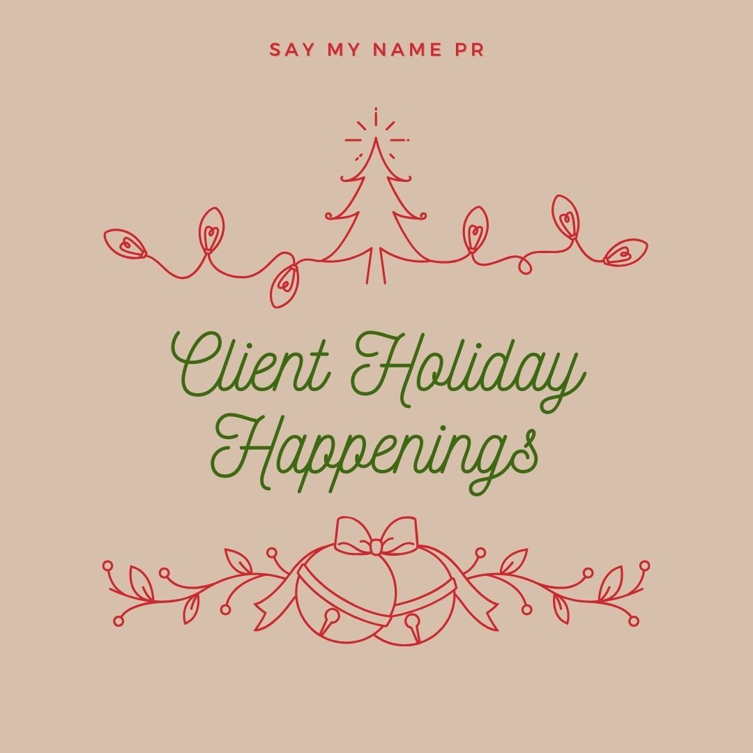 SayMyNamePR's tweet photo. 'Tis the season for a busy schedule! It's always a pleasure to celebrate the holidays with our amazing clients.🎄 https://t.co/a3896pVs7a