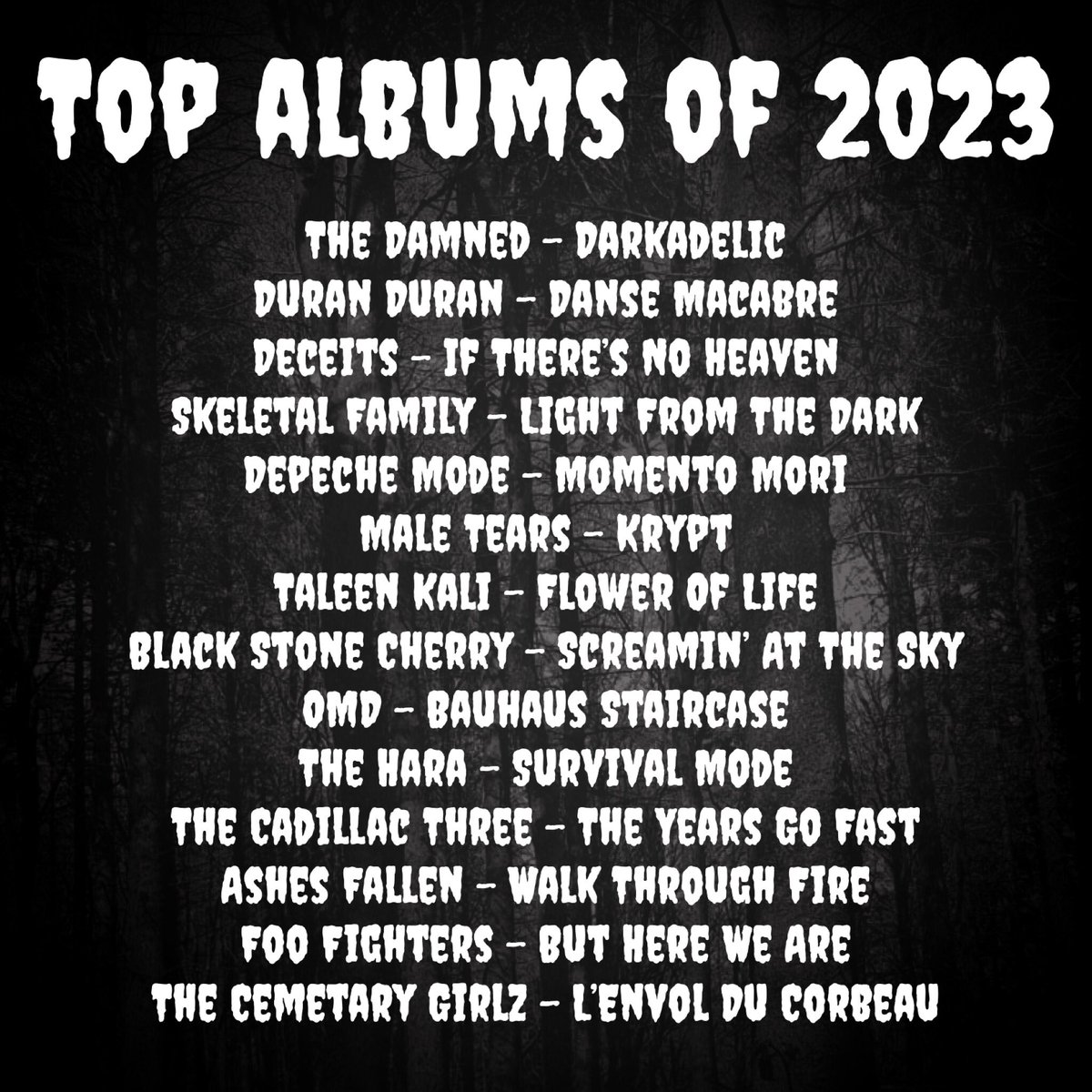 My top 2023 album releases (in no particular order) 🖤 @thedamned @duranduran @deceits_band @FamilySkeletal @depechemode @maletearsband @taleenkali @OfficialOMD @TheHaraBand @thecadillac3 @ashesfallengoth @foofighters @cemetarygirlz