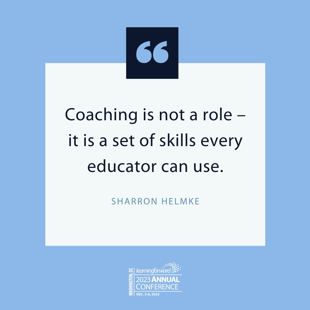Reflecting on today's keynote. To make sure educators are all talking about #coaching in the same way, Helmke suggests thinking about coaching as a conversational stance that any person in any role can be in. It’s a language rather than a job or series of actions. #LearnFwd23