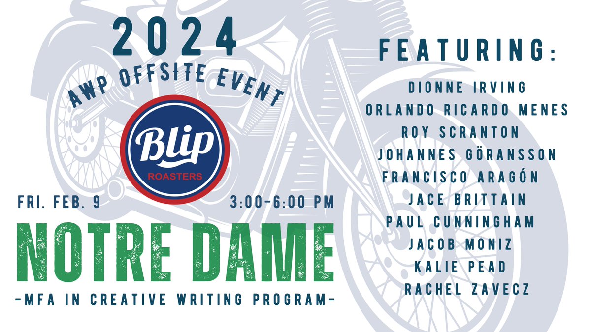 NDCreativeWrite's tweet photo. Are you attending @awpwriter in 2024? We invite you to join our faculty and alumni for an afternoon of readings, reunions, and tasty beverages at #KansasCity's own @bliproasters! Feb. 9th from 3-6pm!
https://t.co/2ONeUtZHTI
#CreativeWritng #MFA #NotreDame #AWP #Write #Read https://t.co/uGCtyejCMd