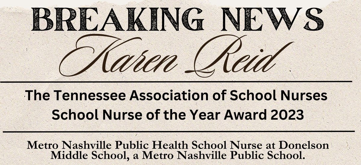 Congratulations to Nurse Karen Reid @DonelsonMNPS for winning TASN School Nurse of the Year Award! Nurse Reid is an amazing school nurse and we are so happy that she has been recognized for all of the work that she pours into her passion! @MetroSchools @DrWilliams711