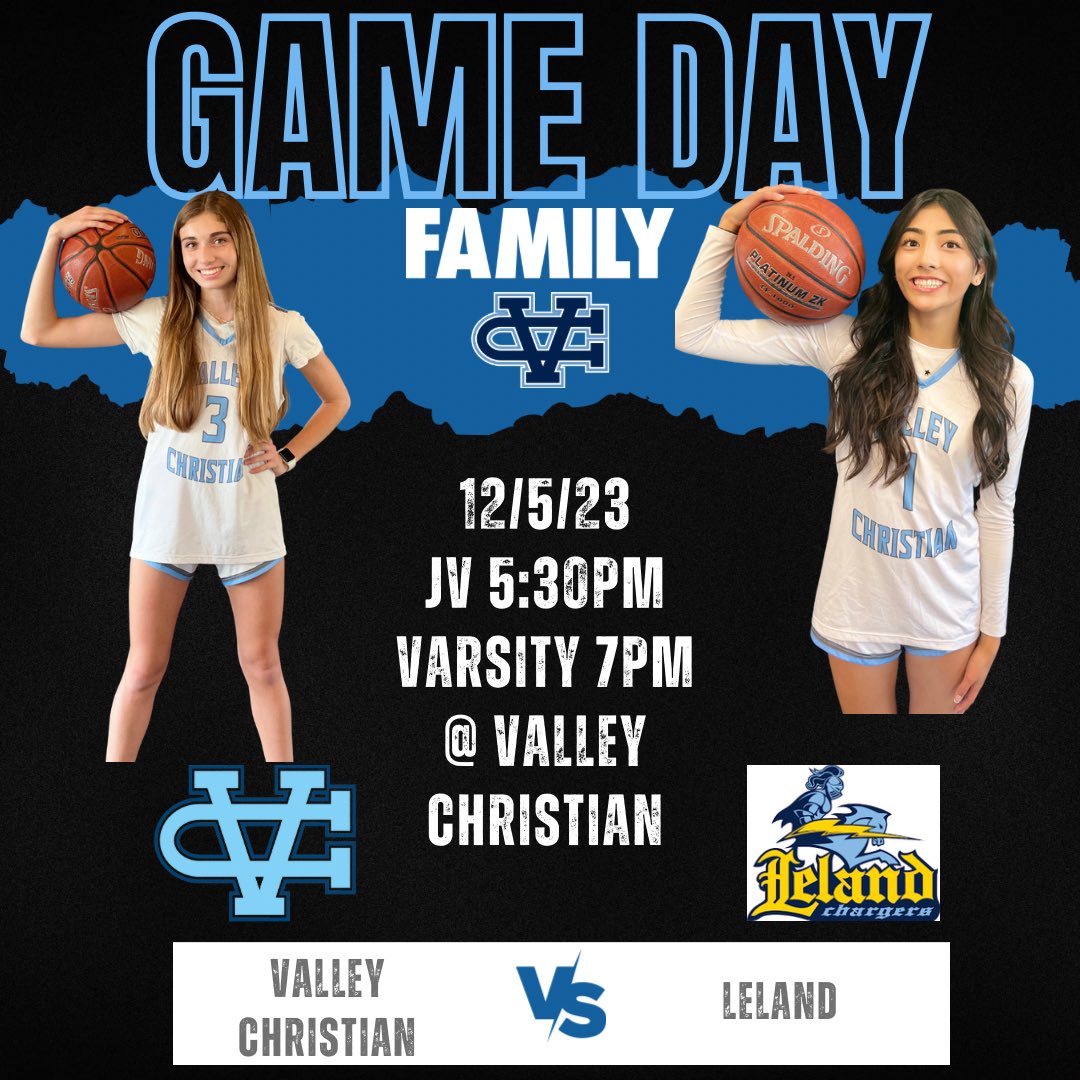 VC_Girlsbball's tweet photo. 🚨 Game Day🚨
🏀 Valley Christian vs. Leland  
🗓 12/5/22
⏰ JV 5:30pm / Varsity 7:00pm
📍at Valley Christian High School

@VCHSAthletics https://t.co/0IoASw72Ps