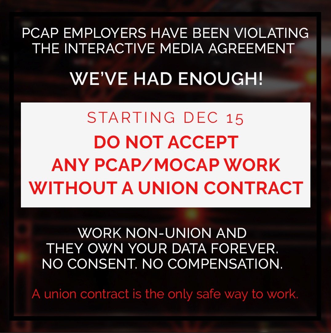 To everyone I know in the motion capture and performance capture scene, it's time to take a stand. Producers think your work doesn't deserve to be covered under a union contract. There is an effort to push back starting on December 15th. Please join.
#SagAftraStrong