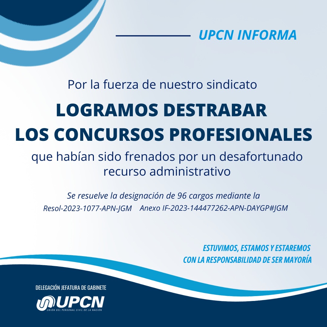 Gracias a la fuerza, la responsabilidad y el compromiso de nuestro de sindicato, hemos logrado la designacion de los 96 cargos a Planta Permanente del Agrupamiento Profesional de la Jefatura de Gabinete que habían sido frenados por un desafortunado recurso administrativo.
