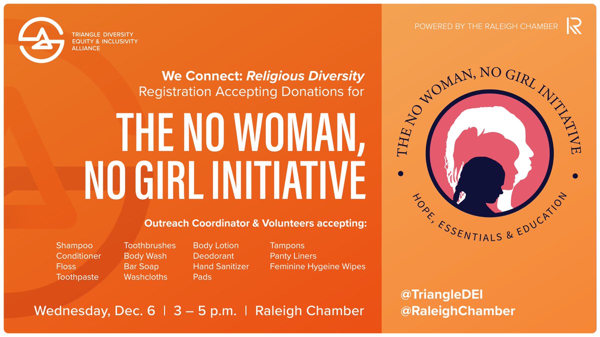 raleighchamber's tweet photo. Help support the #NoWomanNoGirl Initiative by joining the @triangledei for #WeConnectTriangle on Dec. 6! We'll be collecting donations to provide feminine hygiene products to girls and women in marginalized communities: https://t.co/DntIZX47gS https://t.co/MAgGhbBa2i