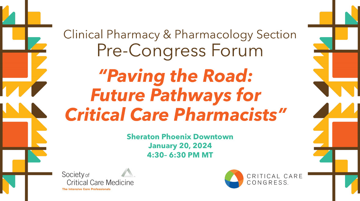 🗓️ Save the date! Join us for the CPP Section Pre-Congress Forum on Saturday, January 20th from 4:30 - 6:30pm at the @sccmcriticalcare 2024 Annual Congress! Additional details available on SCCM Connect! #PharmICU #TwitteRx #SCCM2024 #SCCMSoMe #GoProgram