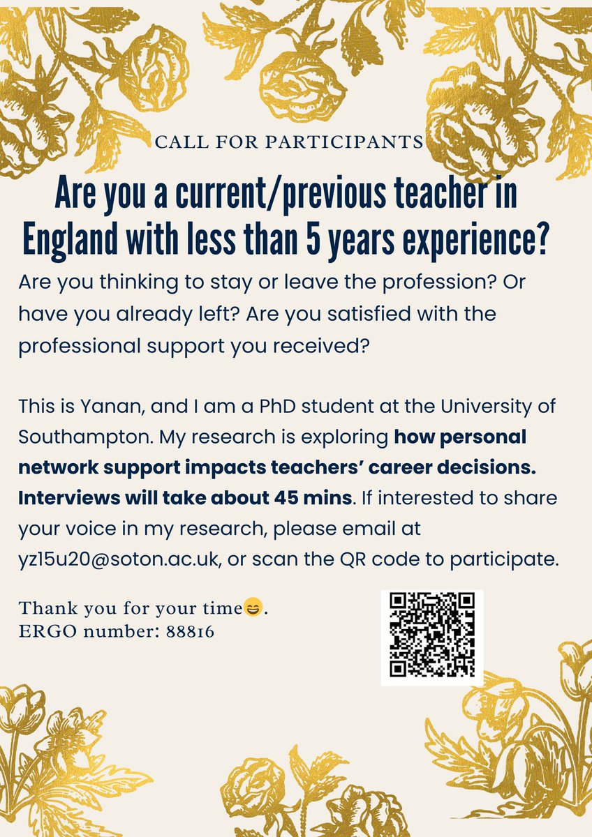 Are you a current or previous teacher in England? Would you like to participate in my colleague's research on the impact of the support networks in teachers' careers' decisions? Details in the attached flyer.