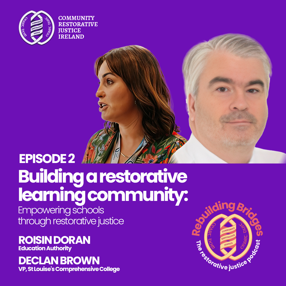 Exciting News! Wednesday marks the release of the second episode of our podcast, 'Rebuilding Bridges.' Join us as Roisin Doran from the EA and Declan Brown from St. Louise's School delve into the transformative world of Restorative Practices in schools.#RebuildingBridges #STARS
