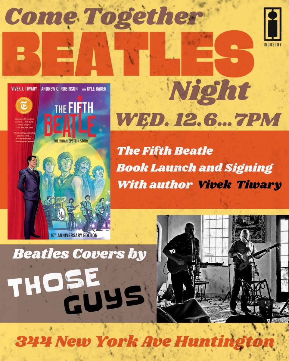 CALLIN' ALL <a href="/fifthbeatle/">The Fifth Beatle</a> fans + friends in Huntington / Long Island! I'll be signing books at Industry's #BeatlesNight TMRW / WED 12/6!! TY <a href="/EscapePodComics/">Menachem Luchins</a>!