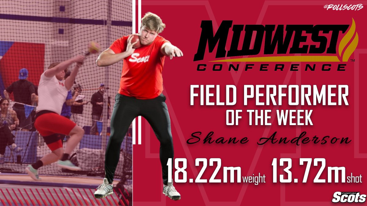 Not only 1 but 2 @MWCSports Performer of the Week awards for @ScotsTFXC today! #RollScots Shane Anderson & Maddie Boley get it done with the weight throw and shot put for opening week!