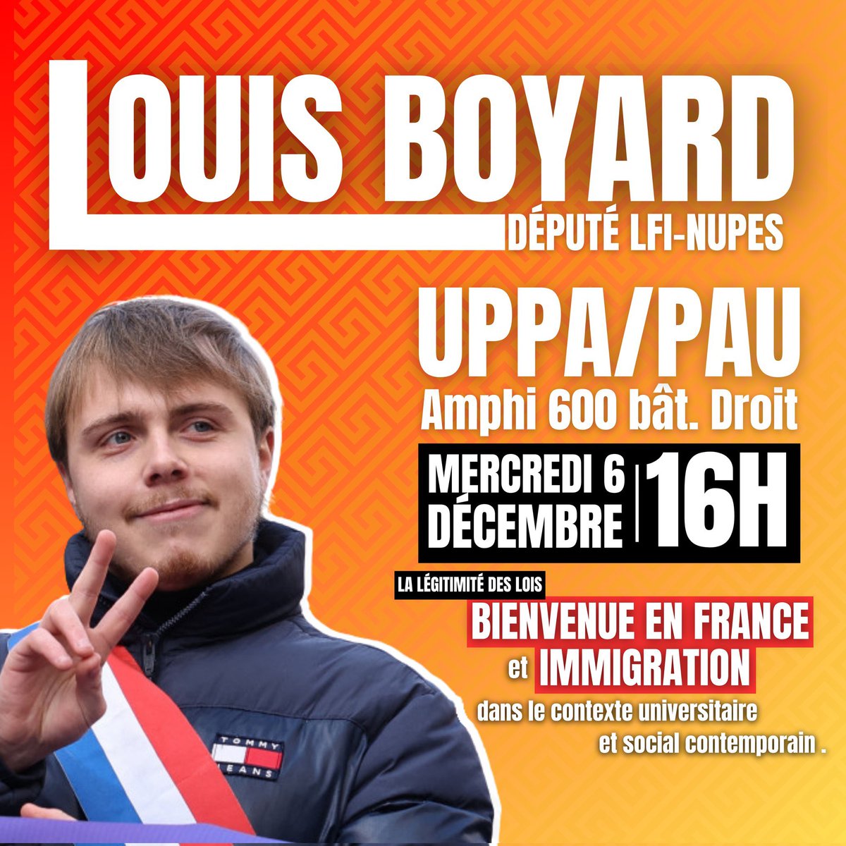 C’est à #pau ✅️ RDV avec @LouisBoyard Mercredi 6 DÉCEMBRE à L' #UPPA ➡️ Une conférence sur la Légitimité des lois 'BIENVENUE EN FRANCE' et 'IMMIGRATION' dans le contexte universitaire et social contemporain. Horaire : 16 H 🕓 Lieu 📍 : Amphi 600, Bâtiment Droit.