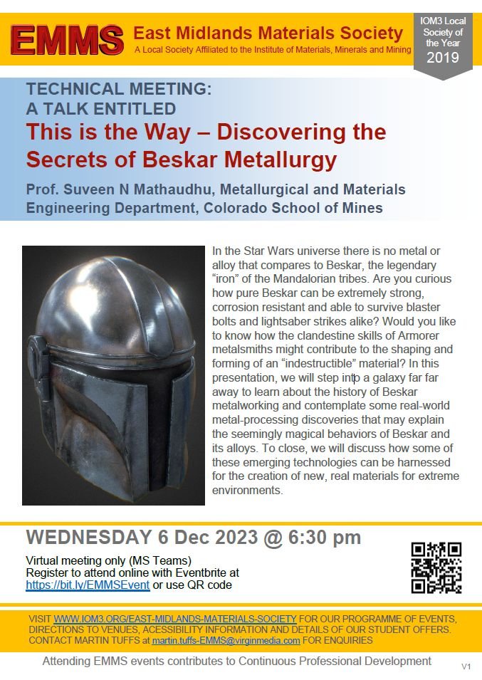 Ever  wondered what makes the Mandalorian's Beskar alloy so special?  EMM will host "This is the Way – Discovering the Secrets of Beskar Metallurgy. Save the  date: Wednesday 6th December 6:30 GMT. This is an online-only event -  attend from anywhere! bit.ly/EMMSEvent