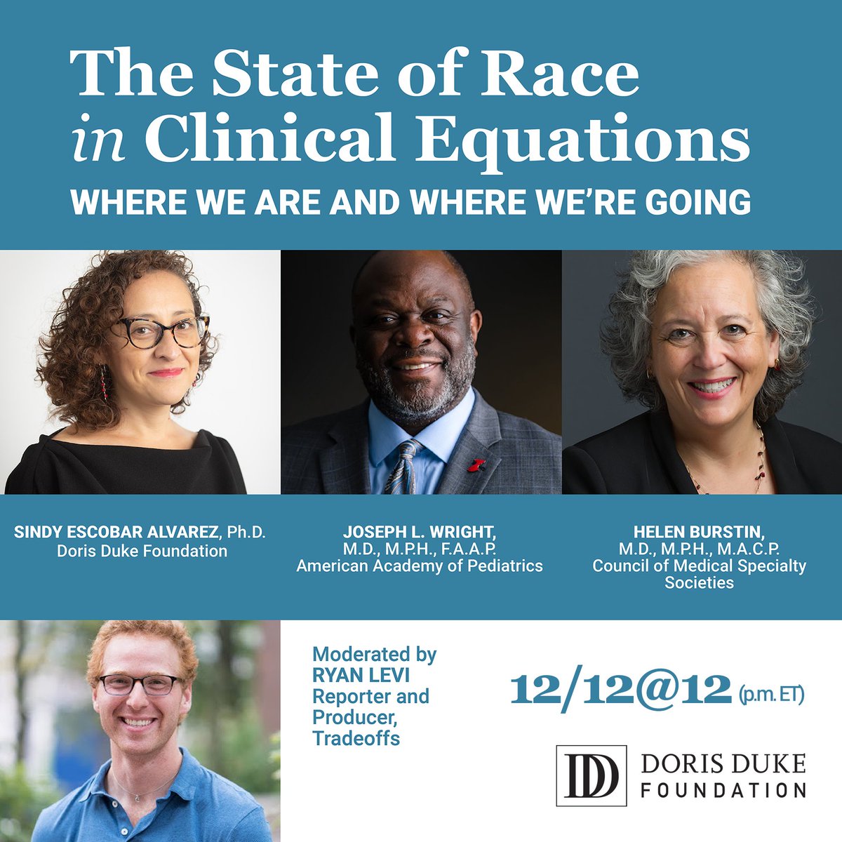 DorisDukeFdn's tweet photo. Curious about @CMSSmed latest report on #EquityInEquations? Join us 12/12 at 12 p.m. ET for a discussion featuring @Sindy_EA, @HelenBurstin, and Dr. Joseph L. Wright of @AmerAcadPeds, moderated by @tradeoffspod @ryan_levi: https://t.co/YY6Jlmtwux https://t.co/A1L3QBNm8U