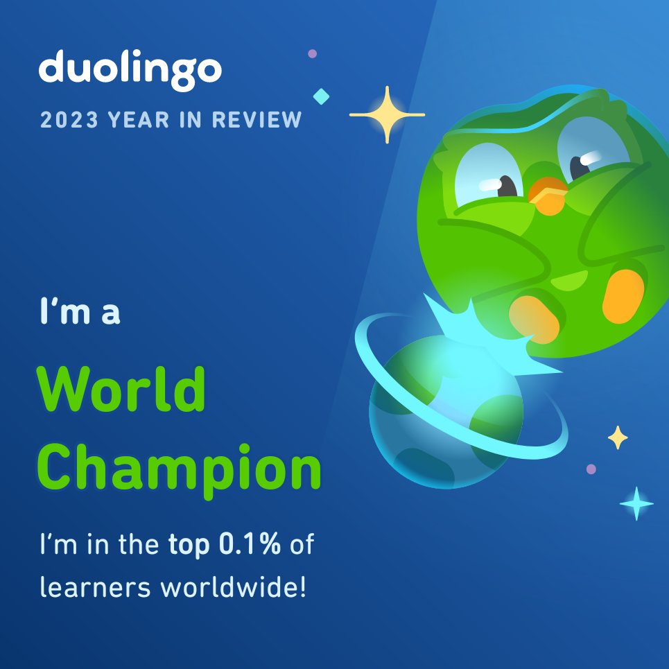 I’m a World Champion! What’s your Duolingo learner style? #Duolingo365