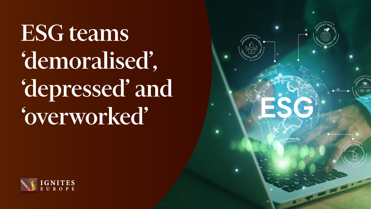 Most popular this week: #ESG teams are feeling "demoralised", "depressed" and "overworked", forcing some fund professionals to take time out or leave the industry altogether, according to senior fund executives. ow.ly/ShRR50QfLk5