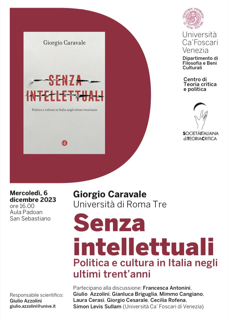 A Venezia @CaFoscari oggi pomeriggio (mercoledì 6 dicembre) presento il mio #Senzaintellettuali @editorilaterza insieme a molti amici e colleghi universitari #GiulioAzzolini @levissullam @GBriguglia e altri