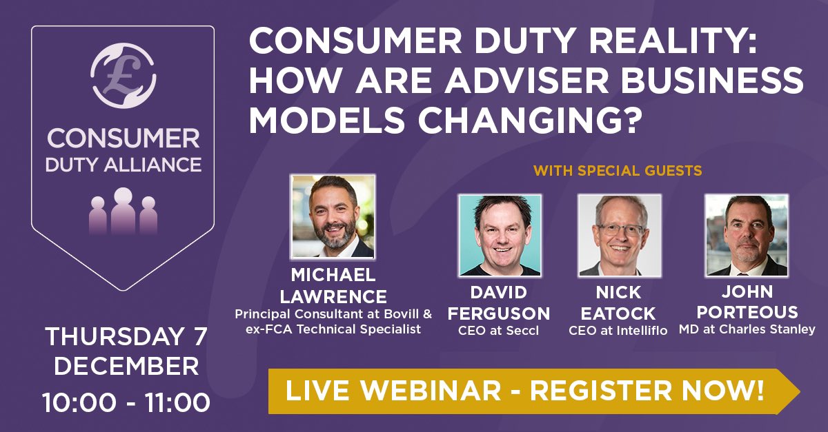 Consumer Duty (@consumerduty) on Twitter photo Unique insights from <a href="/JPorteousCFP/">John Porteous</a>, <a href="/NickEatock/">Nick Eatock</a> and <a href="/david_ferguson/">David Ferguson</a> on Thursday at 10:00AM.
From service design to advice delivery, theyāll look at how firms are achieving efficiencies and demonstrating positive client outcomes.
Learn more and register bit.ly/49Gx1c Unique insights from <a href="/JPorteousCFP/">John Porteous</a>, <a href="/NickEatock/">Nick Eatock</a> and <a href="/david_ferguson/">David Ferguson</a> on Thursday at 10:00AM.
From service design to advice delivery, theyāll look at how firms are achieving efficiencies and demonstrating positive client outcomes.
Learn more and register bit.ly/49Gx1c