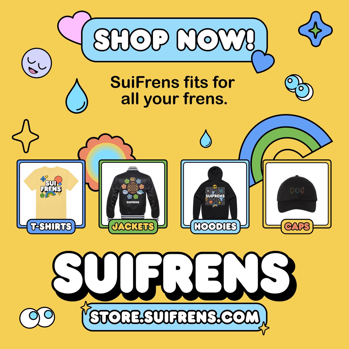 🚨SuiFrens apparel is here!

We just launched the SuiFrens Store in time for the holiday season – check out the limited collection of SuiFrens apparel, including: 
✨ T-shirts 
✨ Caps
✨ Hoodies 
✨ Jackets

👀Also – SuiFrens holders get a 33% discount off all items!

🧢Get