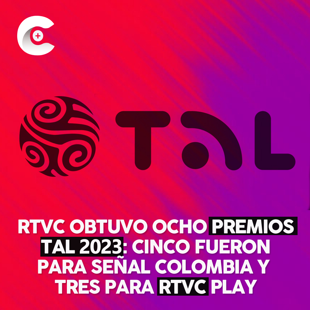 CentralPlusCo's tweet photo. Las marcas de #RTVC, el Sistema de Medios Públicos de Colombia ganaron este lunes 4 de diciembre ocho galardones en los Premios #TAL 2023, entregados por la Red de #Televisión de América Latina. 5 fueron para #SeñalColombia y 3 para RTVC PLay.

https://t.co/210z9g39hH https://t.co/HaLYBTSWBo