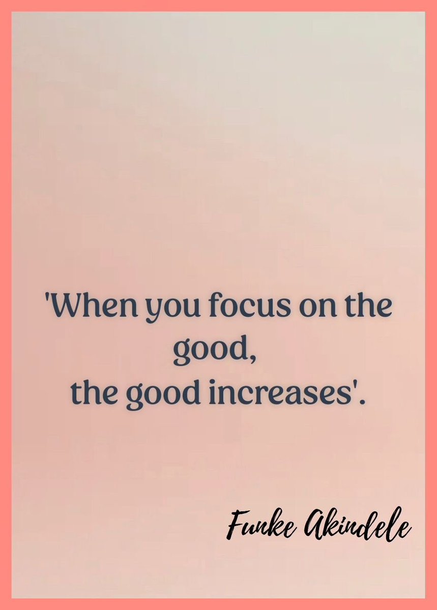 #FocusOnTheGood #GratitudeAttitude
#GoodThingsAhead #AmplifyTheGood
#JoyfulLiving
#FunkeAkindele #FunkeAkindeleNetwork #ATribeCalledJudah
#FunkeInspires