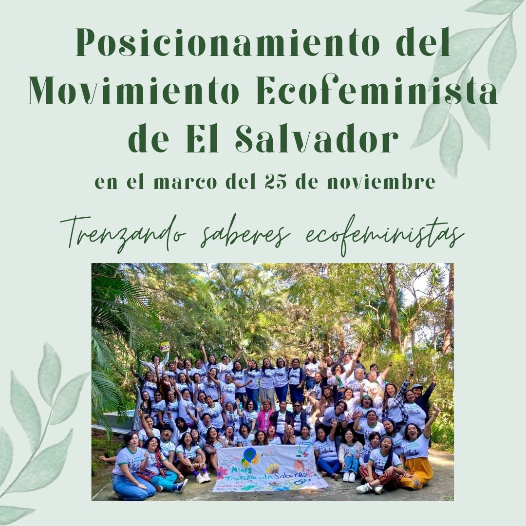#EspacioPatrocinado | Posicionamiento del Movimiento Ecofeminista de El Salvador, en el marco del #25N, Día Internacional de la Erradicación de la Violencia contra las Mujeres.

Aquí puedes encontrar el documento completo
ecofeminismo.unes.org.sv/ecoteca/narrat…

@UNES_ElSalvador