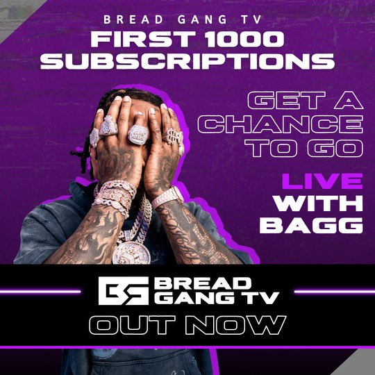 MoneyBaggYo's tweet image. Be part of the elite Squad!! The FIRST 1000 SUBSCRIBERS on Bread Gang TV! Secure your spot for a chance to go live with Me!! Don't miss out on the exclusive experience – join the movement now! 📺💯 #BreadGangTV #First1000Subs #GoLiveWithBagg @breadgangtv