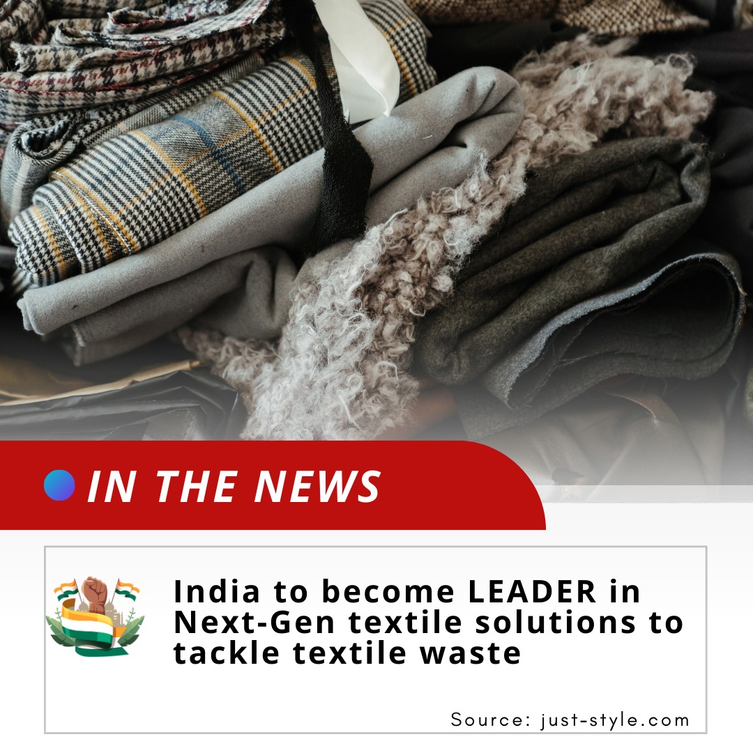Bharat_tex's tweet photo. India pioneers a textile revolution, leading the charge in Next-Gen solutions to combat textile waste. 
Read more: https://t.co/6EXJUkznqN
 #inthenews #textiles #bharattex #bharattex2024 #india #fashion #apparel #textilesolutions https://t.co/wq1knspX9L