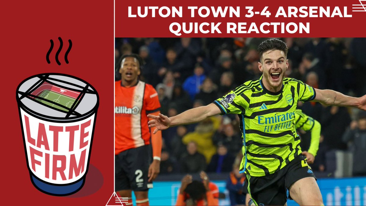 LatteFirm's tweet image. NEW #QuickReaction Luton Town 3-4 Arsenal

🔴 7-goal thriller. I am tired. I might even be dead.
🔴 Raya errors almost cost us points. Stick or twist?
🔴 Big Declan Rice wins it at the death. #Limbs
🔴 Saka 200th Arsenal appearance!

🎥 Enjoy. Share. youtube.com/live/vSMCxJ6_k…

❤️☕️
