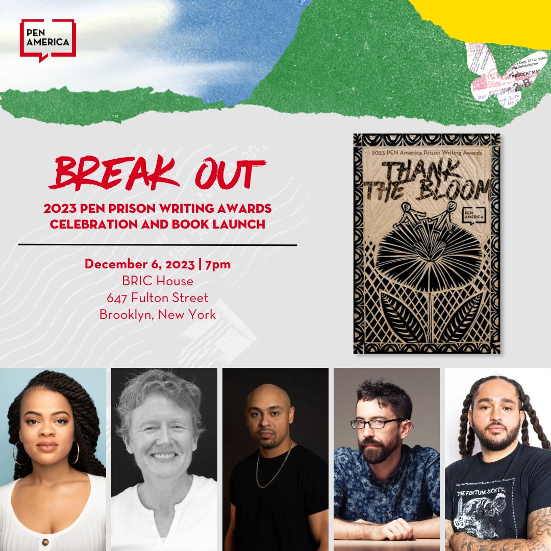 Join us 12/6 for Break Out, a book launch celebrating “Thank the Bloom: #PENPrisonWritingAwards Anthology,” at @BRICbrooklyn! Featured performers include writers and actors Kalyne Coleman, @SGardinier, José A. Pérez, @Hugh_Ryan, and @mariofwright. RSVP: pen.org/event/break-ou….