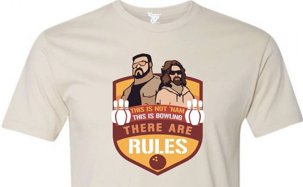 “This is not ‘Nam. This is bowling. There are rules.” 👉 super70ssportsstore.com/products/there…