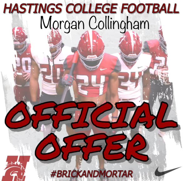 Morgan Collingham (@morganoc_55) on Twitter photo I am grateful to have received an offer to play football form Hastings College. <a href="/coach_ksuttles/">Kyle Suttles</a> <a href="/HCBroncoFB/">Hastings College Football</a> I am grateful to have received an offer to play football form Hastings College. <a href="/coach_ksuttles/">Kyle Suttles</a> <a href="/HCBroncoFB/">Hastings College Football</a>