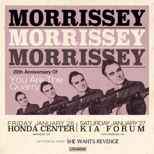 darkerwavesfest's tweet image. Morrissey “You Are The Quarry” 20th Anniversary with She Wants Revenge. The only two anniversary shows worldwide. Get early access to tickets during the darker waves presale happening Thursday, 12/7 at 10am PT through 10pm PT. Use code DARKER at the link in bio