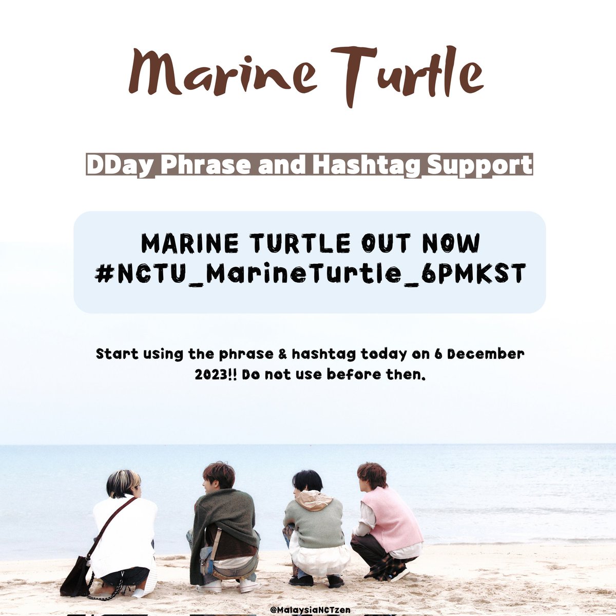 MalaysiaNCTzen's tweet image. NCTzens! Here is the hashtag event for 'Marine Turtle' by KUN, XIAOJUN, RENJUN &amp;amp; CHENLE 🤍 

💭 MARINE TURTLE OUT NOW
#️⃣ NCTU_MarineTurtle_6PMKST

Start using these today, 6th DECEMBER 2023!!

#NCT #MarineTurtle #NCTU_MarineTurtle #NCTU #NCTDREAM #WayV