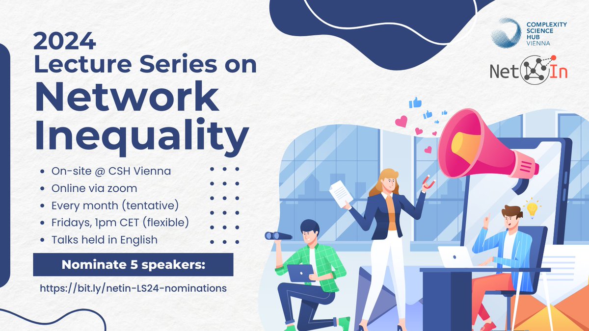🚀Exciting news! In 2024, we're launching a monthly lecture series on 'Network Inequality'

Speaker nominations are open for researchers studying inequalities through or within networks. Self-nominations are welcome: bit.ly/netin-LS24-nom…

#NetworkInequality @CSHVienna